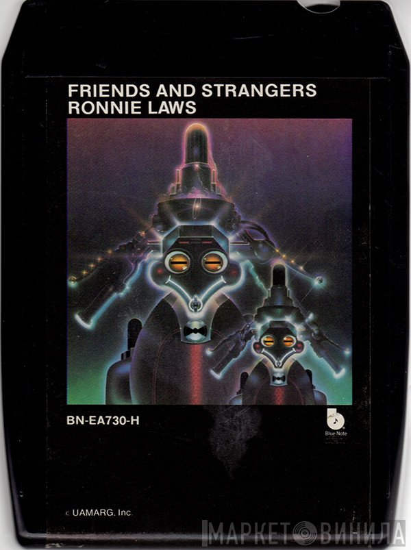 Ronnie Laws  - Friends And Strangers