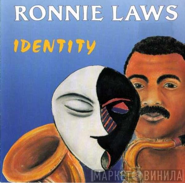 Ronnie Laws  - Identity
