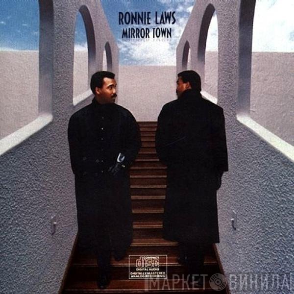 Ronnie Laws  - Mirror Town