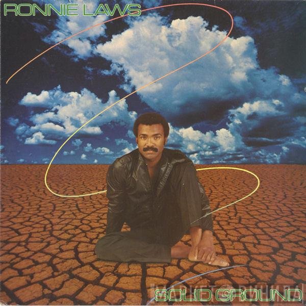 Ronnie Laws  - Solid Ground
