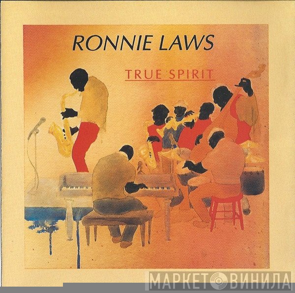Ronnie Laws - True Spirit