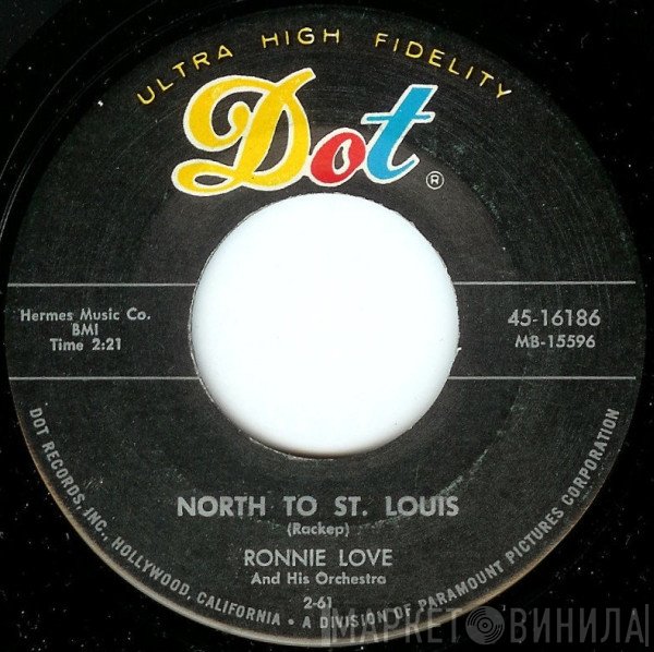 Ronnie Love And His Orchestra - North To St. Louis