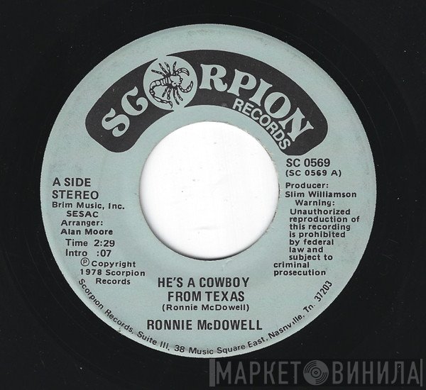Ronnie McDowell - He's A Cowboy From Texas / When It Comes To You