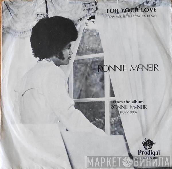 Ronnie McNeir - For Your Love