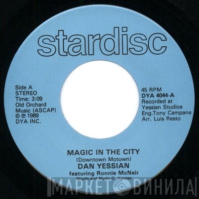 Ronnie McNeir, Rick Flores, Dan Yessian - Magic In The City