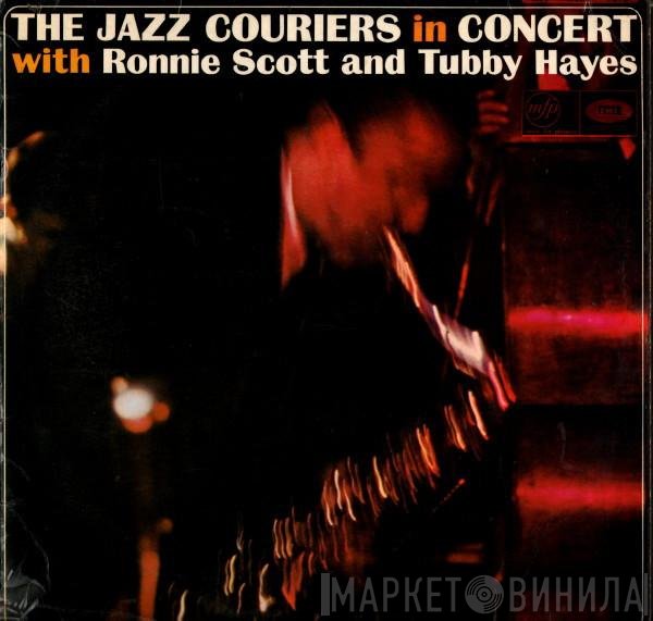 Ronnie Scott, Tubby Hayes, The Jazz Couriers - In Concert