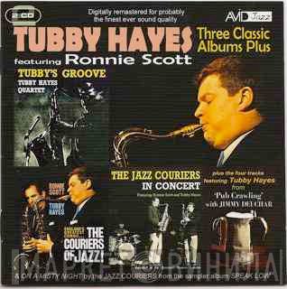Ronnie Scott, Tubby Hayes - Three Classic Albums Plus
