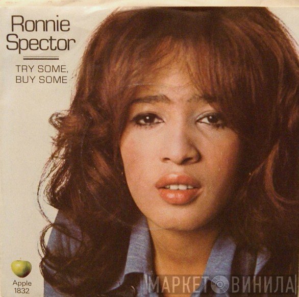 Ronnie Spector - Try Some, Buy Some