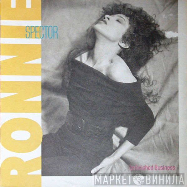 Ronnie Spector  - Unfinished Business