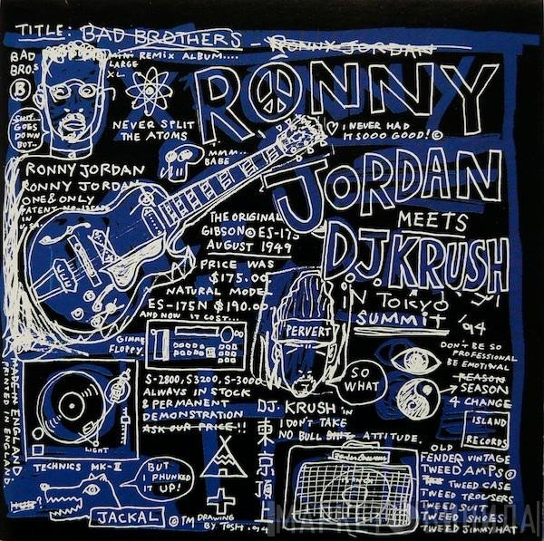 Ronny Jordan Meets DJ Krush  - Bad Brothers
