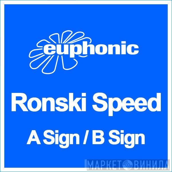Ronski Speed  - A Sign / B Sign