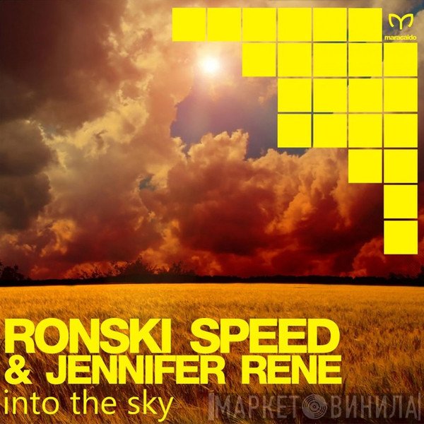 Ronski Speed & Jennifer Rene  - Into The Sky