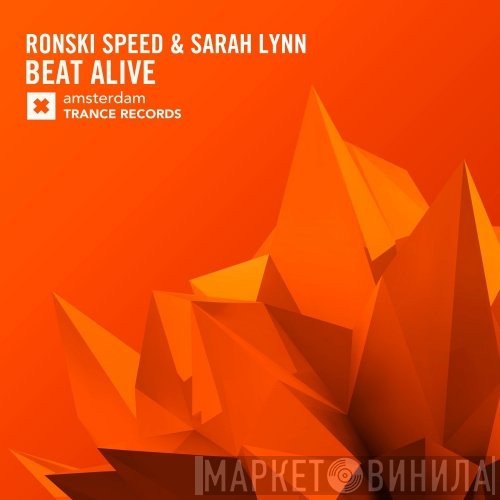 Ronski Speed & Sarah Lynn  - Beat Alive