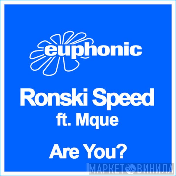 Ronski Speed Ft. Mque  - Are You?