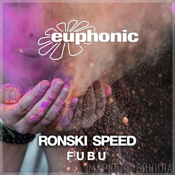 Ronski Speed  - Fubu