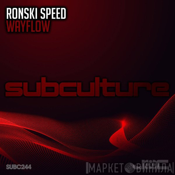 Ronski Speed  - Wayflow