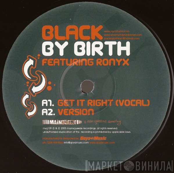 Ronyx, Black By Birth - Get It Right
