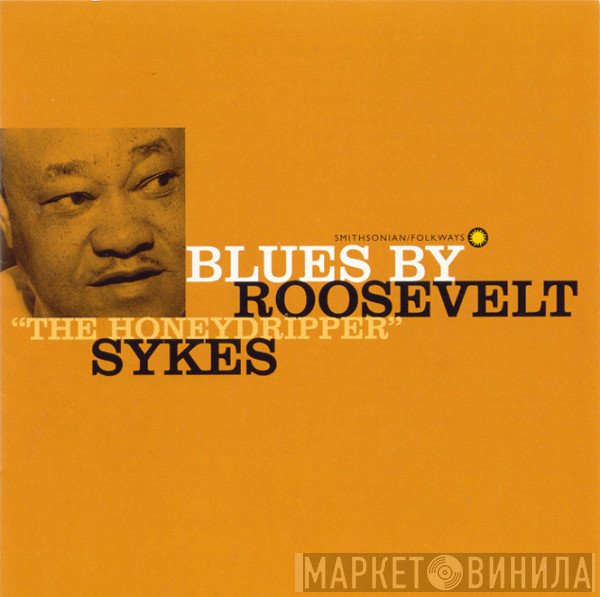 Roosevelt Sykes - Blues By Roosevelt "The Honeydripper" Sykes