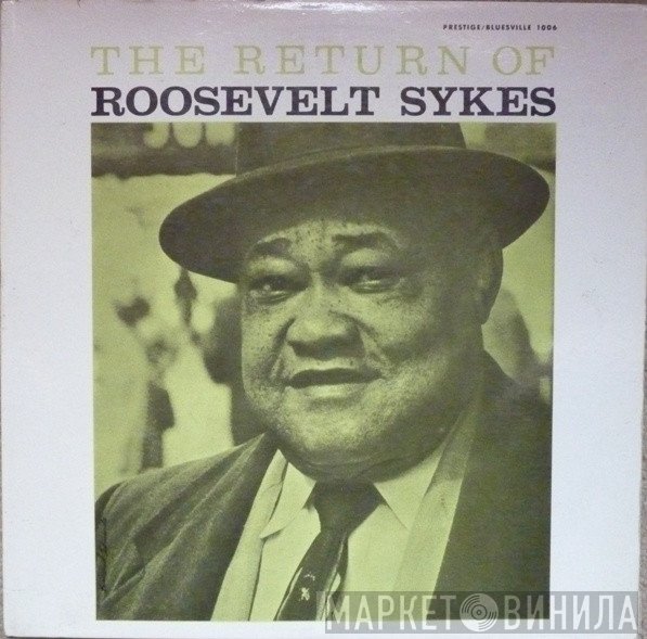 Roosevelt Sykes - The Return Of Roosevelt Sykes