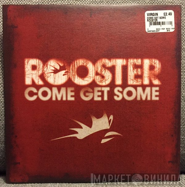 Rooster - Come Get Some