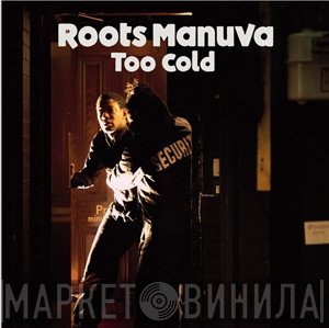 Roots Manuva  - Too Cold / Colossal Insight
