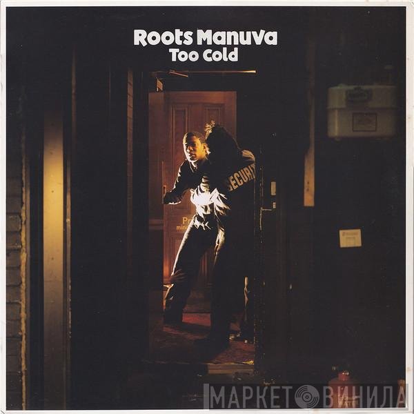 Roots Manuva - Too Cold