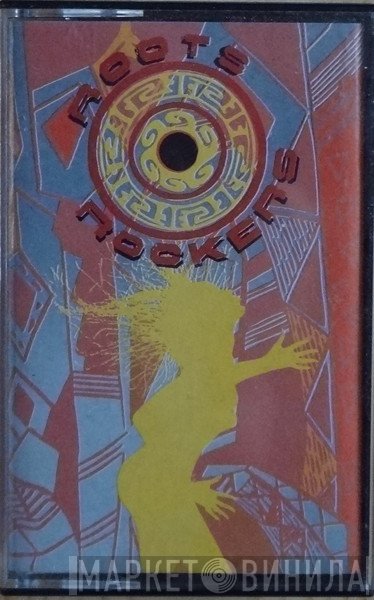  - Roots Rockers