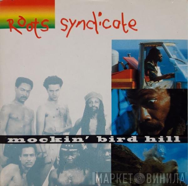 Roots Syndicate - Mockin' Bird Hill