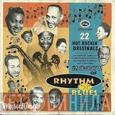  - Roots of Rhythm 'N' Blues
