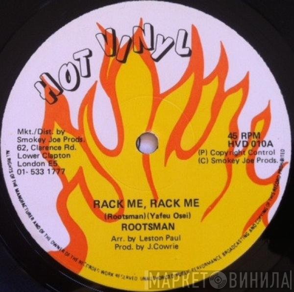 Rootsman  - Rack Me-Rack Me / Everybody's World