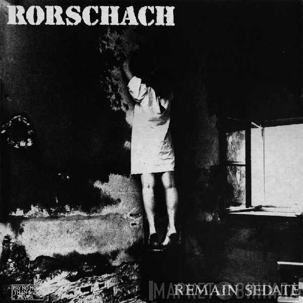 Rorschach   - Remain Sedate