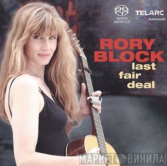 Rory Block  - Last Fair Deal