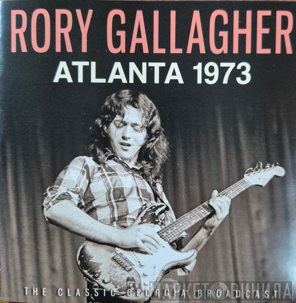 Rory Gallagher - Atlanta 1973