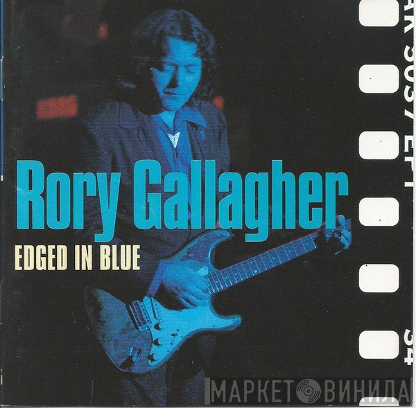 Rory Gallagher  - Edged In Blue