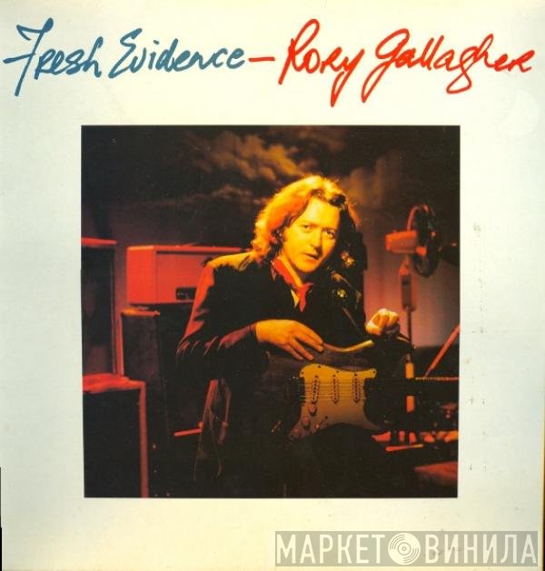 Rory Gallagher  - Fresh Evidence