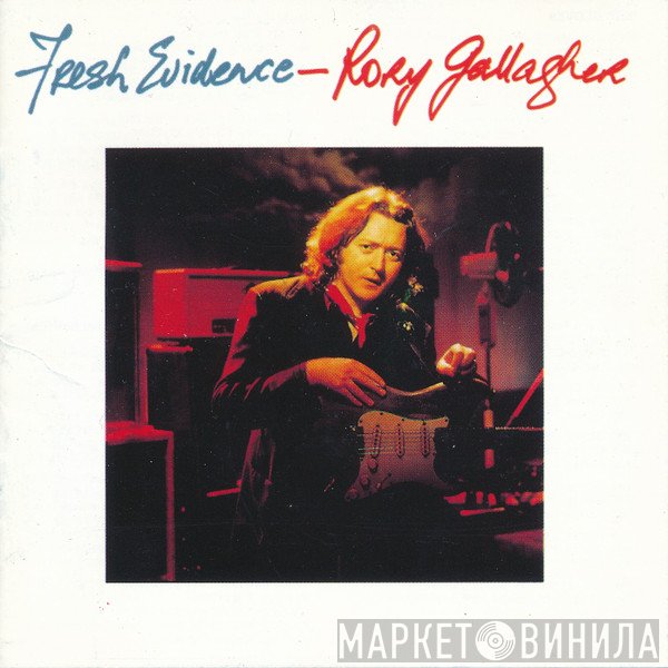 Rory Gallagher  - Fresh Evidence
