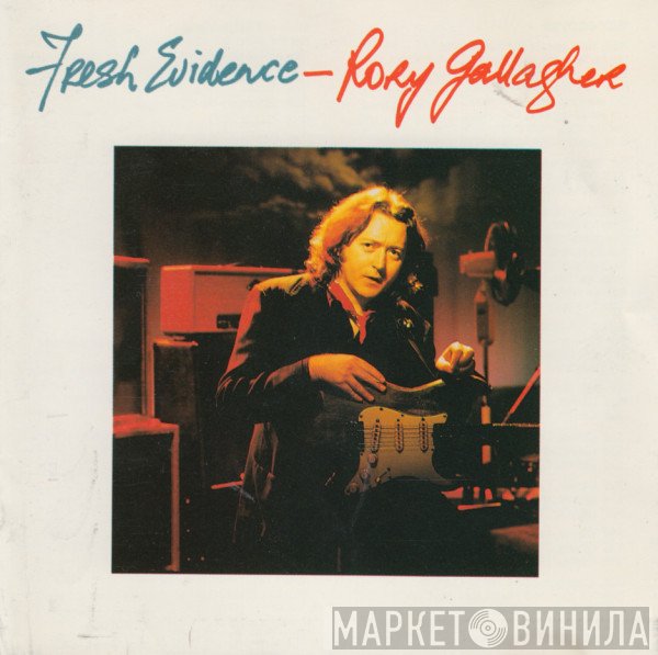 Rory Gallagher  - Fresh Evidence