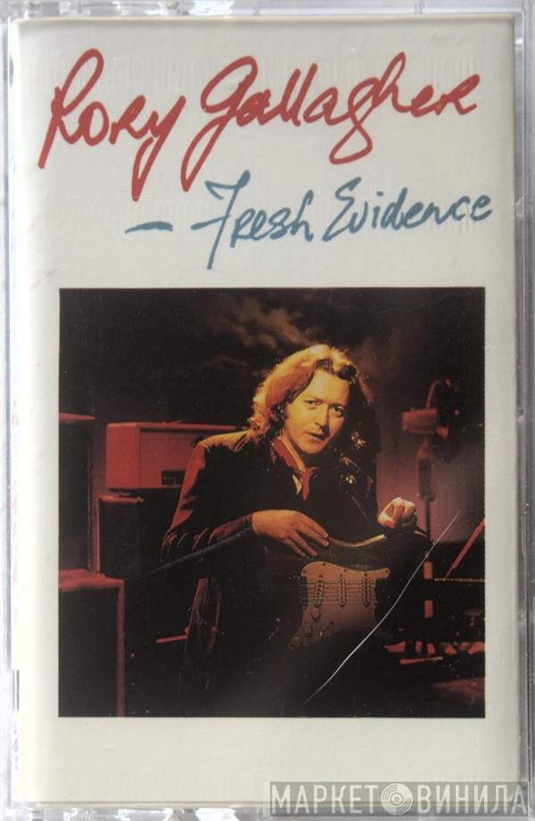 Rory Gallagher  - Fresh Evidence