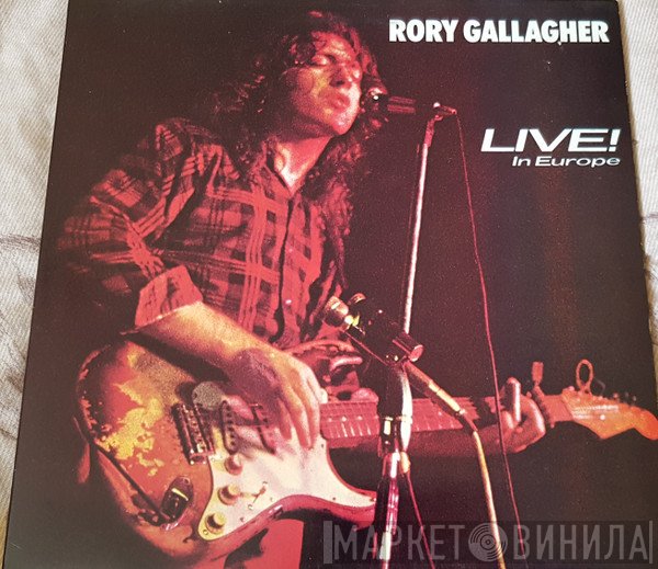 Rory Gallagher - Live! In Europe