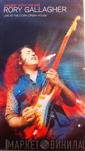Rory Gallagher  - Messin' With The Kid
