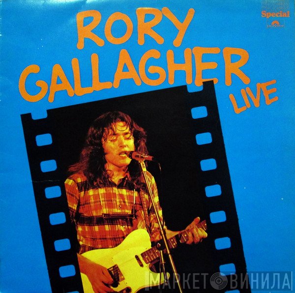Rory Gallagher  - Rory Gallagher Live