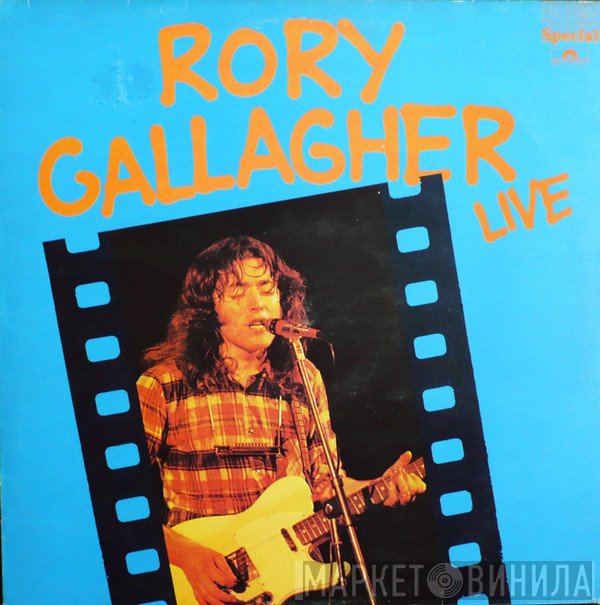 Rory Gallagher  - Rory Gallagher Live