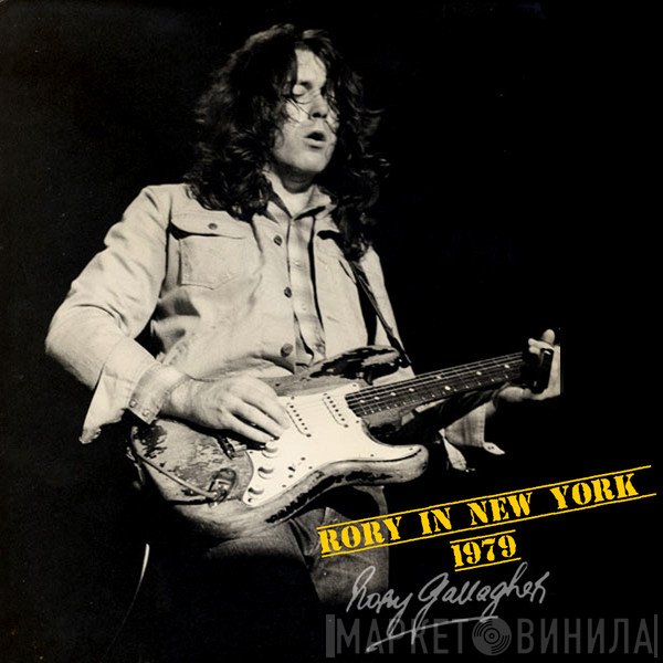 Rory Gallagher  - Rory In New York 1979