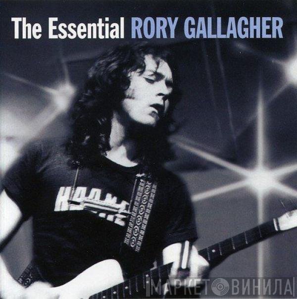 Rory Gallagher  - The Essential Rory Gallagher
