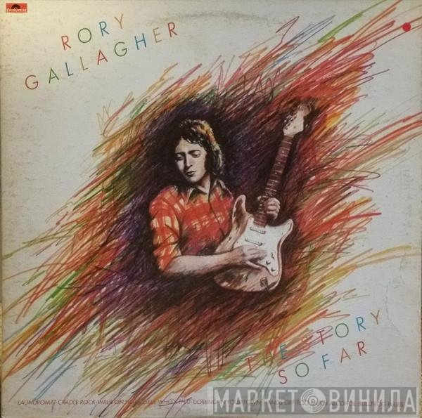 Rory Gallagher - The Story So Far
