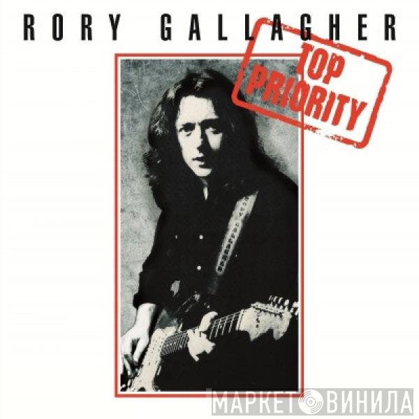 Rory Gallagher  - Top Priority