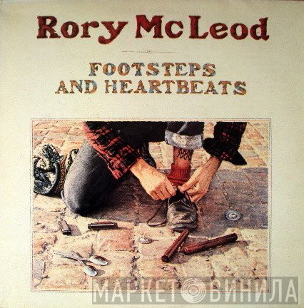 Rory McLeod  - Footsteps And Heartbeats