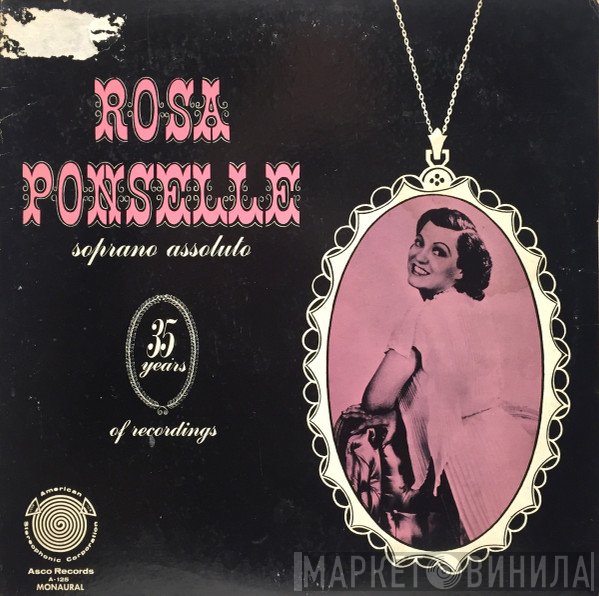 Rosa Ponselle - Soprano Assoluto