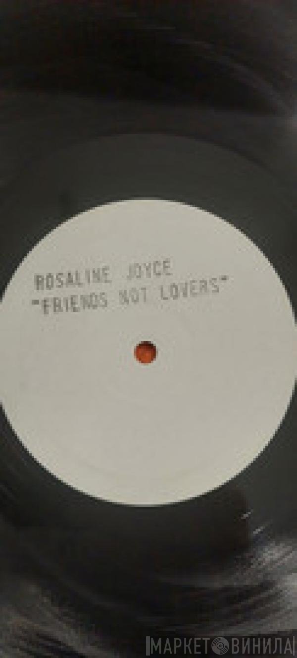 Rosaline Joyce - Friends Not Lovers