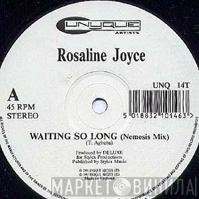Rosaline Joyce - Waiting So Long
